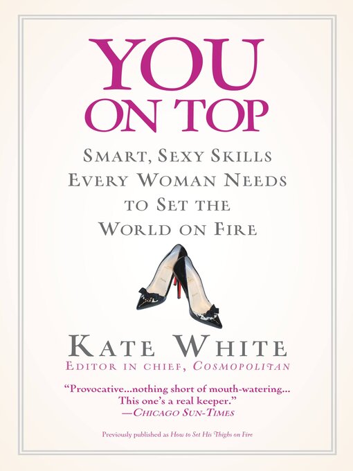 Title details for You On Top by Kate White - Available